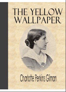 The Yellow Wallpaper