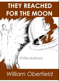 They Reached for the Moon
