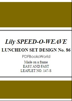 Lily Speed-O-Weave -  Luncheon Set No. 86