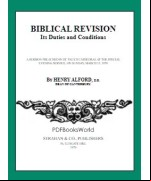Biblical Revision, its duties and conditions