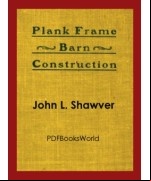 Plank Frame Barn Construction