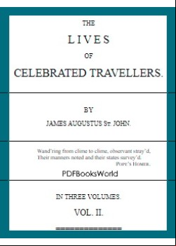 The Lives of Celebrated Travellers, Vol. 2 (of 3)