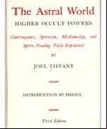 The Astral World—Higher Occult Powers