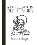 A Little Girl in Old Pittsburg