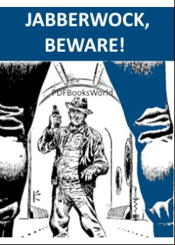 Jabberwock, Beware!