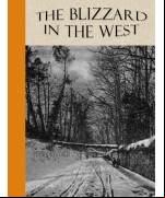 The Blizzard in the West