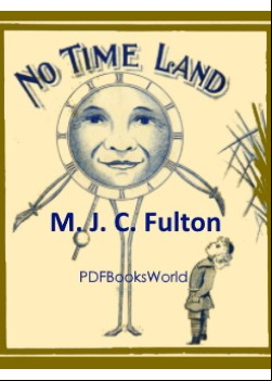 No-Time-Land -  A Story for Girls and Boys