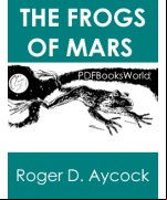 The Frogs of Mars