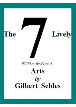 The Seven Lively Arts
