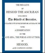 The Remains of Hesiod the Ascræan