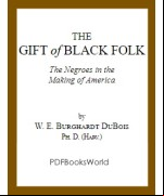The Gift of Black Folk