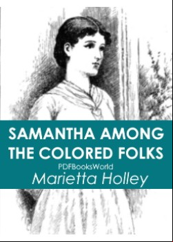 Samantha Among the Colored Folks