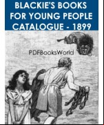 Blackie's Books for Young People, Catalogue - 1899