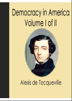 Democracy in America -  Volume 1
