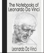 The Notebooks of Leonardo Da Vinci