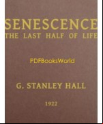 Senescence, the Last Half of Life