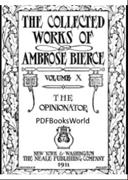 The Collected Works of Ambrose Bierce, Volume 10