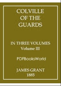 Colville of the Guards, Volume 3 (of 3)