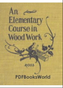 Elementary Course in Woodwork