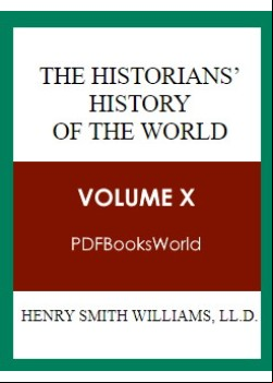 The Historians' History of the World - Vol X