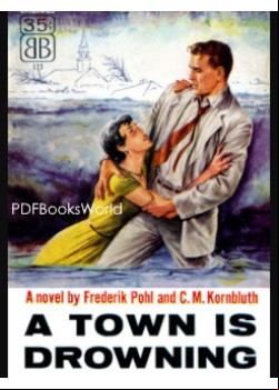 A Town Is Drowning
