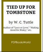 Tied Up for Tombstone