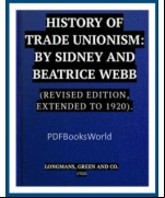 The History of Trade Unionism