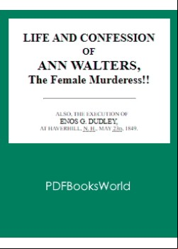 Life and Confession of Ann Walters