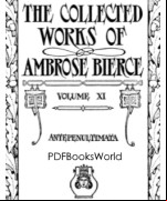 The Collected Works of Ambrose Bierce, Volume 11