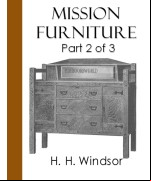 Mission Furniture -  Part II of III