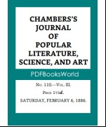 Chambers's Journal of Popular Literature, Science, and Art, Fifth Series, No. 110, Vol. III, February 6, 1886