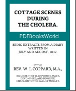 Cottage scenes during the cholera