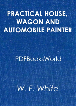 Practical House, Wagon and Automobile Painter