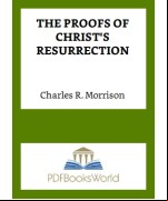 The Proofs of Christ's Resurrection