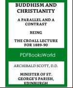 Buddhism and Christianity: A Parallel and a Contrast