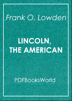 Lincoln, the American
