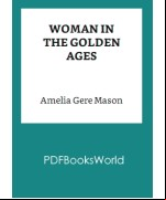 Woman in the golden ages