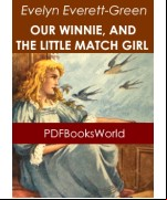 Our Winnie, and The Little Match Girl