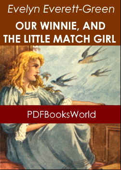 Our Winnie, and The Little Match Girl