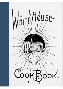 The Whitehouse Cookbook