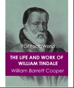 The Life and Work of William Tindale