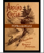 Around the Circle: One Thousand Miles Through the Rocky Mountains