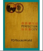 Perfection City