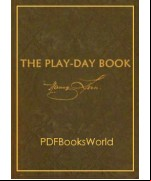 The Play-day Book: New Stories for Little Folks