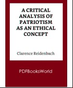 A Critical Analysis of Patriotism As an Ethical Concept