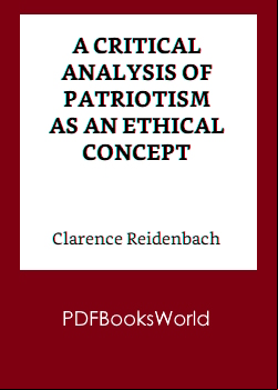 A Critical Analysis of Patriotism As an Ethical Concept