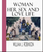 Woman Her Sex And Love Life
