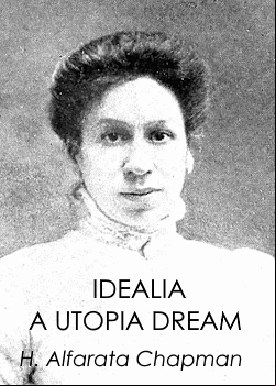 Idealia, a Utopian Dream