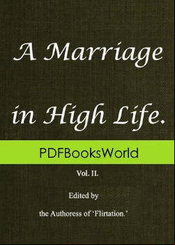 A Marriage in High Life, Volume II