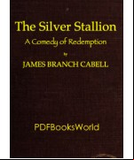 The Silver Stallion: A Comedy of Redemptio